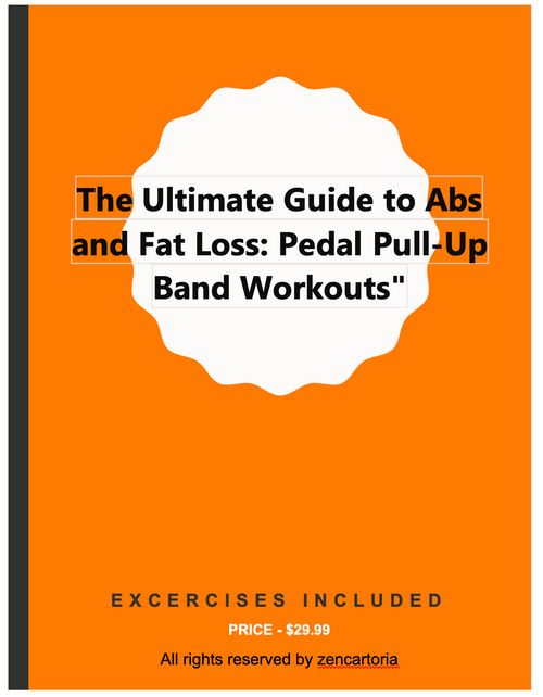 The Ultimate Guide to Abs and Fat Loss: Pedal Pull-Up Band Workouts